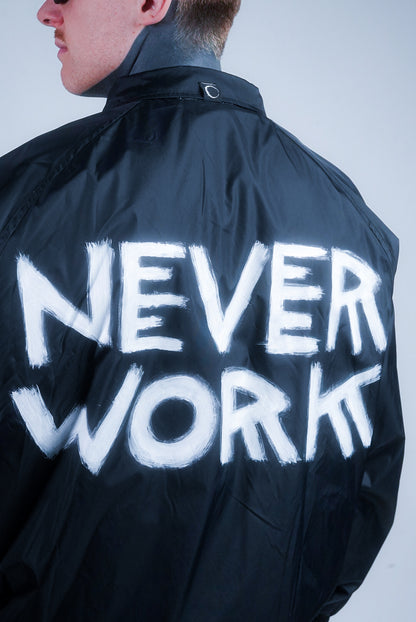 NEVER WORK